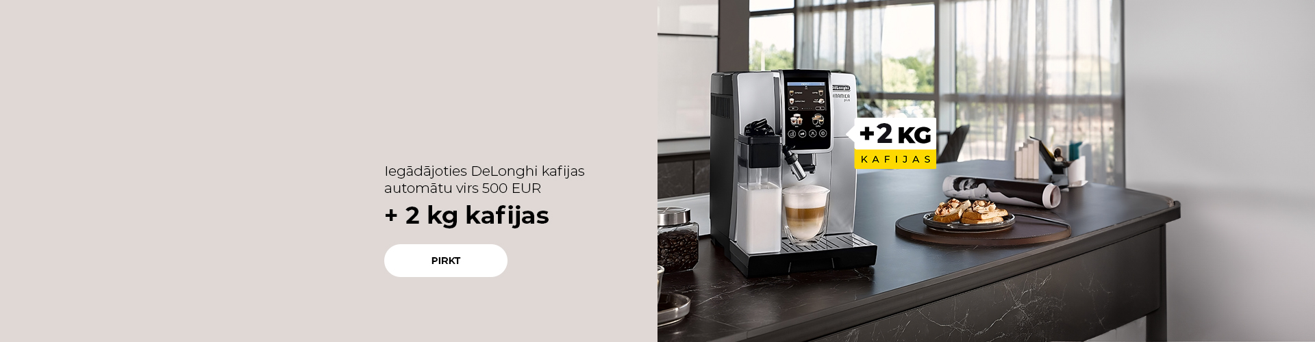 Iegādājoties DeLonghi kafijas automātu virs 500 EUR + 2 kg kafijas